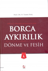 6098 Sayılı Türk Borçlar Kanunu'na Göre Borca Aykırılık Dönme Ve Fesih kapağı