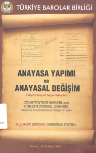 Anayasa Yapımı ve Anayasal Değişim (Türkiye'de Siyasal Değişim Beklentileri) kapağı