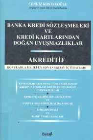 Banka Kredi Sözleşmeleri ve Kredi Kartlarından Doğan Uyuşmazlıklar - Akreditif kapağı