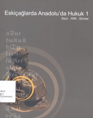 Eski Çağlarda Anadolu'da Hukuk 1  Asur-Hitit-Sümer kapağı