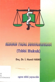 Hekimin Yasal Sorumlulukları ( Tıbbi Hukuk ) kapağı