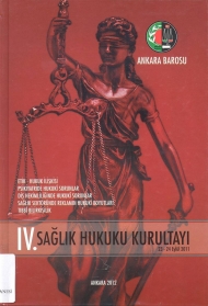 IV. Sağlık Hukuku Kurultayı 23 - 24 Eylül 2011 kapağı