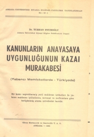 Kanunların Anayasaya Uygunluğunun Kazai Murakabesi kapağı