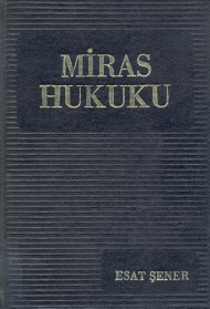 Miras Hukuku (1. Kitap ) kapağı