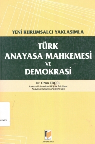 Türk Anayasa Mahkemesi ve Demokrasi kapağı