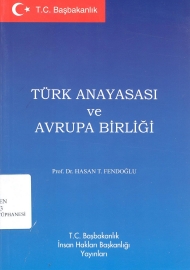 Türk Anayasası ve Avrupa Birliği kapağı