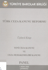 Türk Ceza Kanunu Reformu Üçüncü Kitap Yeni Ceza Kanunu ve Ceza Muhakemeleri Kanunu kapağı
