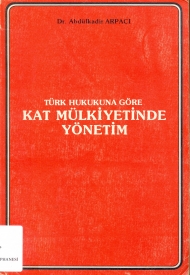 Türk Hukukuna Göre Kat Mülkiyetinde Yönetim kapağı