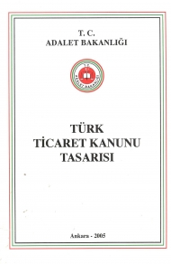 Türk Ticaret Kanunu Tasarısı ( 2005 ) kapağı