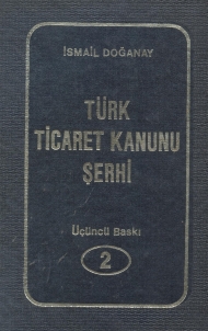 Türk Ticaret Kanunu Şerhi ( Cilt 1 ) 1990 kapağı