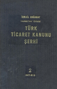 Türk Ticaret Kanunu Şerhi ( Cilt 2 ) 1974 kapağı