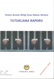 Türkiye Barolar Birliği İnsan Hakları Merkezi Tutuklama Raporu kapağı