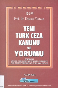 Yeni Türk Ceza Kanunu ve Yorumu kapağı