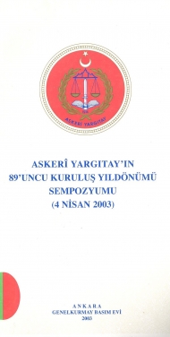 Askeri Yargıtay'ın 89'uncu Kuruluş Yıldönümü Sempozyumu ( 4 Nisan 2003 ) kapağı