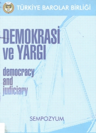 Demokrasi ve Yargı - Democracy And Judiciary ( Sempozyum ) kapağı