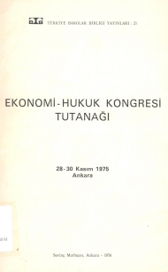 Ekonomi- Hukuk Kongresi Tutanağı  28-30 Kasım 1975/ Ankara kapağı