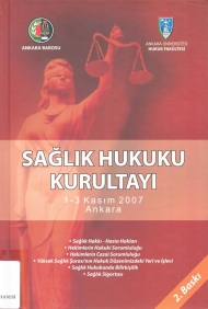 Sağlık Hukuku Kurultayı 1 - 3 Kasım 2007 Ankara kapağı