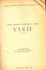 Türk Medeni Kanununa Göre Vakıf ( Tesis ) kapağı