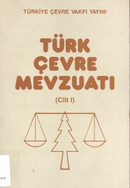 Türk Çevre Mevzuatı ( Cilt I ) kapağı