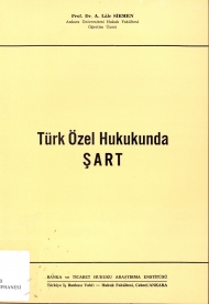 Türk Özel Hukukunda Şart ( 1992 ) kapağı