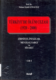 Türkiye'de Ölüm Cezası ( 1920 - 2000 ) ( Cilt 1 ) kapağı