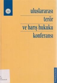 Uluslar Arası Terör Ve Barış Hukuku Konferansı  kapağı