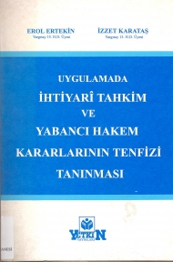 Uygulamada İhtiyari Tahkim ve Yabancı Hakem Kararlarının Tenfizi ( 1997 ) kapağı
