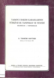 Yabancı Hakem Kararlarının Türkiye'de Tanınması ve Tenfizi ( Bildiriler - Tartışmalar )  kapağı